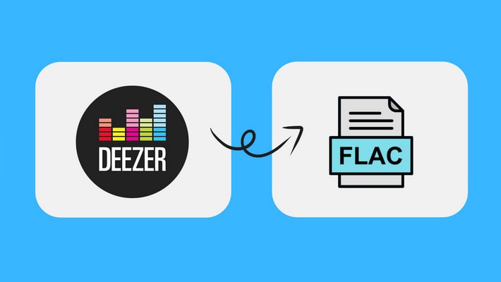 Easily Download Deezer Music to Lossless FLAC