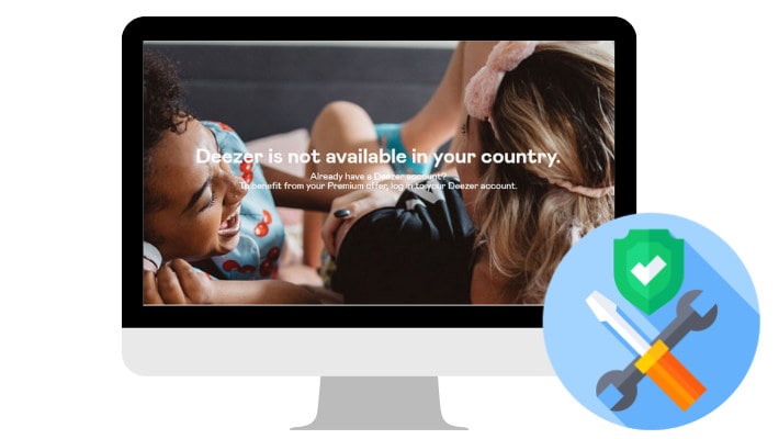 Fix Deezer Not Available in Your Country or Region